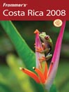 Frommer's Costa Rica 2008